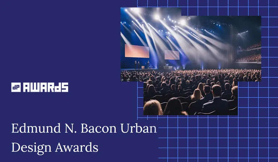 2026 Edmund N. Bacon Urban Design Awards
