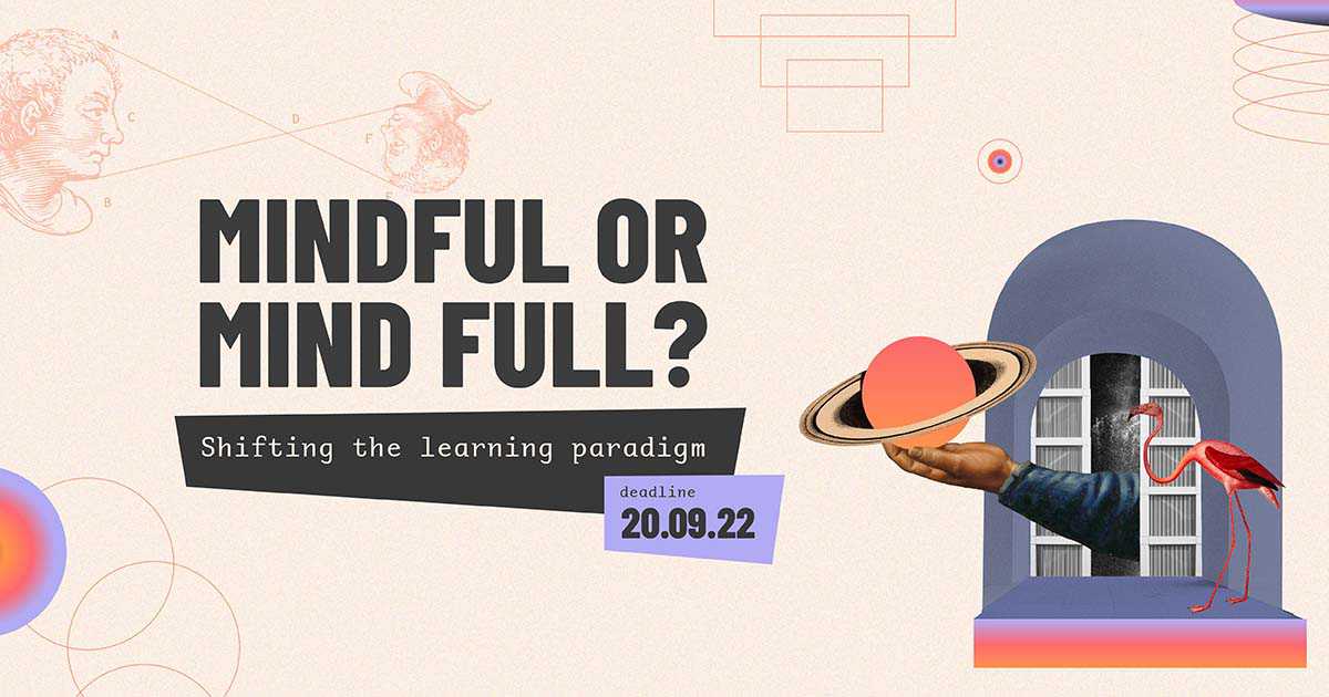 Posterheroes 2022 – Mindful or Mind Full?